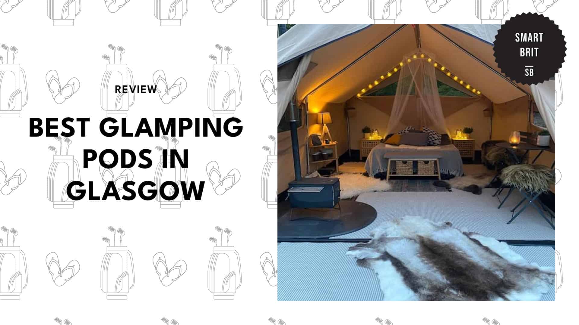best-glamping-pods-glasgow