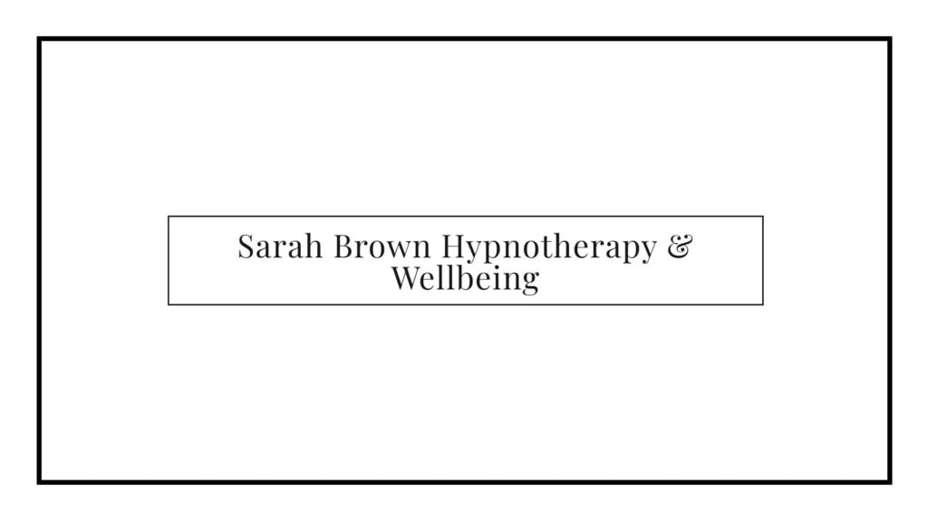 sarah-brown-hypnotherapy-and-wellbeing